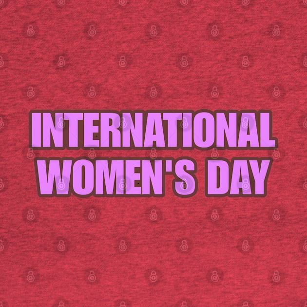 International Women's Day by r.abdulazis